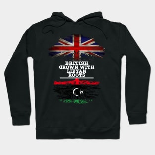 British Grown With Libyan Roots - Gift for Libyan With Roots From Libya Hoodie
